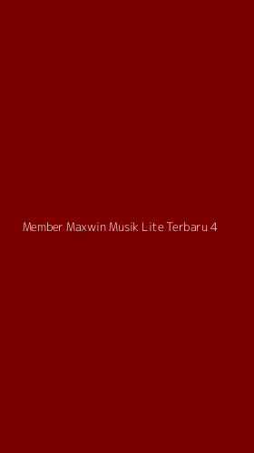 Tampilan Antarmuka Aplikasi Member Maxwin Musik Lite Terbaru - 4