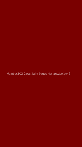 Tampilan Antarmuka Aplikasi Member303 Cara Klaim Bonus Harian Member - 3