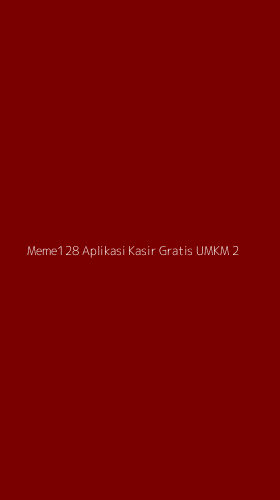 Tampilan Antarmuka Aplikasi Meme128 Aplikasi Kasir Gratis Umkm - 2