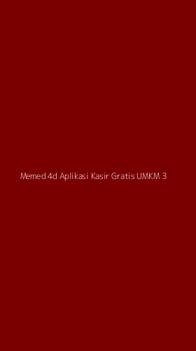Tampilan Antarmuka Aplikasi Memed 4d Aplikasi Kasir Gratis Umkm - 3