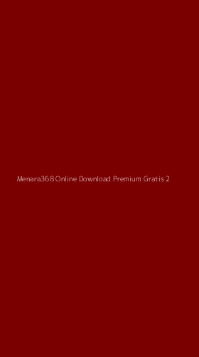 Tampilan Antarmuka Aplikasi Menara368 Online Download Premium Gratis - 2