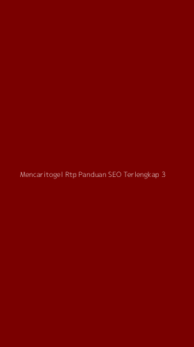 Tampilan Antarmuka Aplikasi Mencaritogel Rtp Panduan Seo Terlengkap - 3