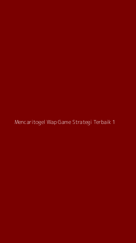 Tampilan Antarmuka Aplikasi Mencaritogel Wap Game Strategi Terbaik - 1