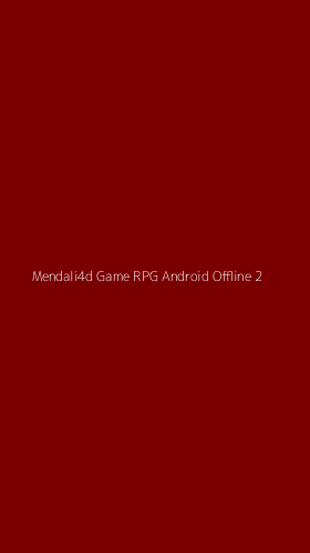 Tampilan Antarmuka Aplikasi Mendali4d Game Rpg Android Offline - 2