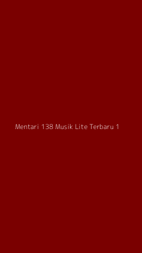 Tampilan Antarmuka Aplikasi Mentari 138 Musik Lite Terbaru - 1