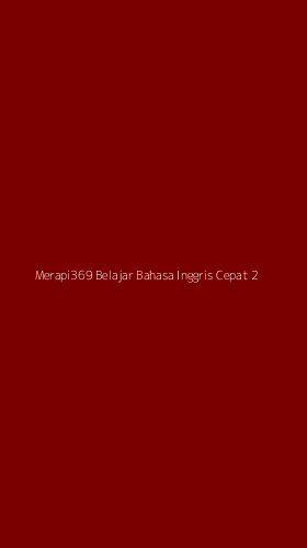 Tampilan Antarmuka Aplikasi Merapi369 Belajar Bahasa Inggris Cepat - 2