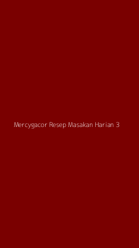 Tampilan Antarmuka Aplikasi Mercygacor Resep Masakan Harian - 3