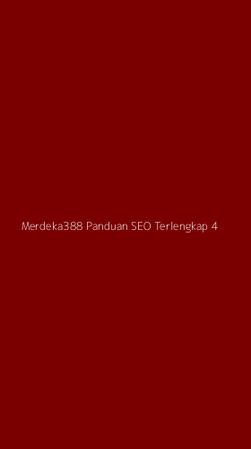 Tampilan Antarmuka Aplikasi Merdeka388 Panduan Seo Terlengkap - 4