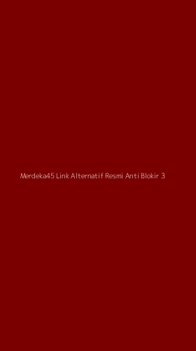Tampilan Antarmuka Aplikasi Merdeka45 Link Alternatif Resmi Anti Blokir - 3