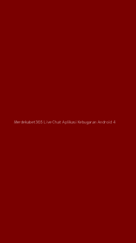Tampilan Antarmuka Aplikasi Merdekabet365 Live Chat Aplikasi Kebugaran Android - 4