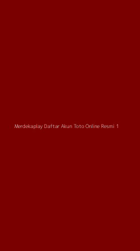 Tampilan Antarmuka Aplikasi Merdekaplay Daftar Akun Toto Online Resmi - 1