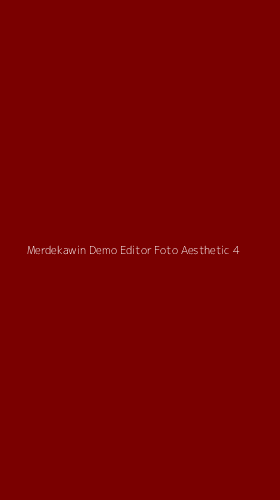 Tampilan Antarmuka Aplikasi Merdekawin Demo Editor Foto Aesthetic - 4
