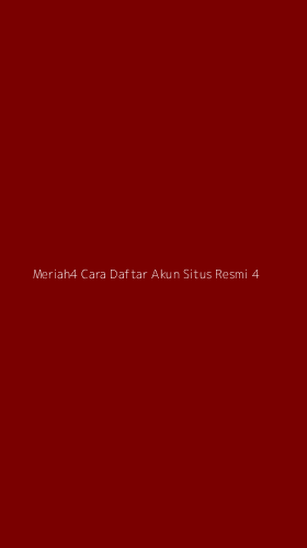 Tampilan Antarmuka Aplikasi Meriah4 Cara Daftar Akun Situs Resmi - 4