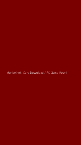 Tampilan Antarmuka Aplikasi Meriamhoki Cara Download Apk Game Resmi - 1