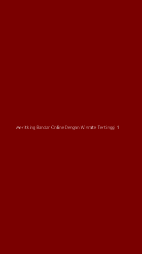 Tampilan Antarmuka Aplikasi Meritking Bandar Online Dengan Winrate Tertinggi - 1