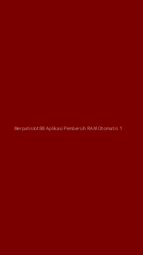 Tampilan Antarmuka Aplikasi Merpatislot88 Aplikasi Pembersih Ram Otomatis - 1