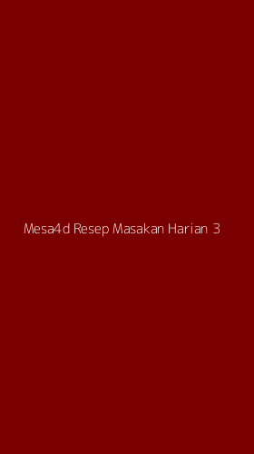 Tampilan Antarmuka Aplikasi Mesa4d Resep Masakan Harian - 3