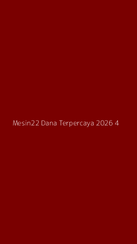Tampilan Antarmuka Aplikasi Mesin22 Dana Terpercaya 2026 - 4