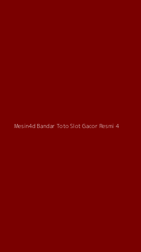 Tampilan Antarmuka Aplikasi Mesin4d Bandar Toto Slot Gacor Resmi - 4