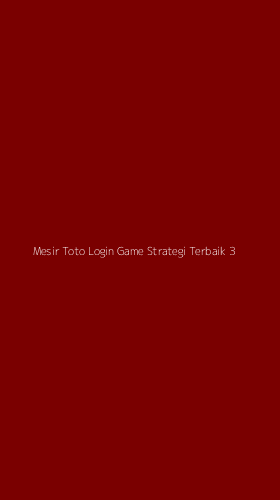 Tampilan Antarmuka Aplikasi Mesir Toto Login Game Strategi Terbaik - 3