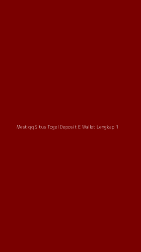 Tampilan Antarmuka Aplikasi Mestiqq Situs Togel Deposit E Wallet Lengkap - 1