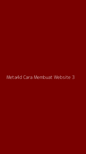 Tampilan Antarmuka Aplikasi Meta4d Cara Membuat Website - 3