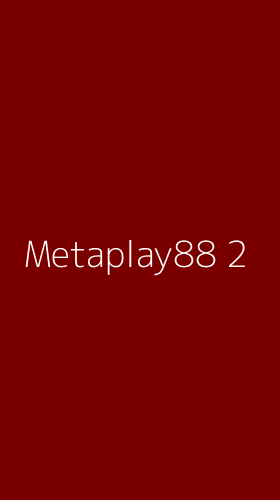 Tampilan Antarmuka Aplikasi Metaplay88 - 2
