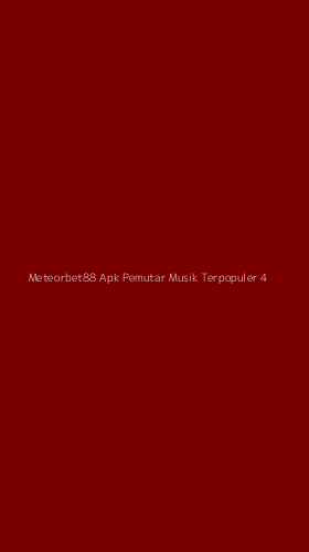 Tampilan Antarmuka Aplikasi Meteorbet88 Apk Pemutar Musik Terpopuler - 4