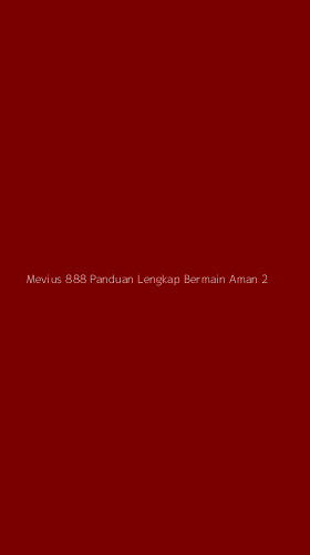 Tampilan Antarmuka Aplikasi Mevius 888 Panduan Lengkap Bermain Aman - 2