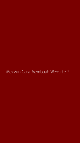 Tampilan Antarmuka Aplikasi Mexwin Cara Membuat Website - 2
