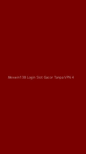 Tampilan Antarmuka Aplikasi Mexwin138 Login Slot Gacor Tanpa Vpn - 4