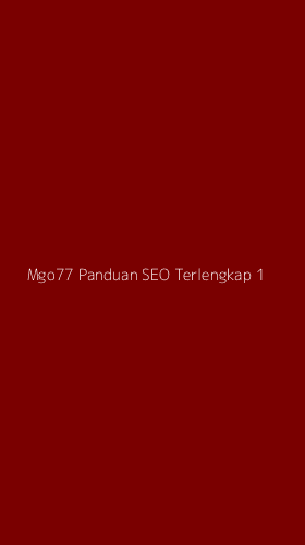Tampilan Antarmuka Aplikasi Mgo77 Panduan Seo Terlengkap - 1