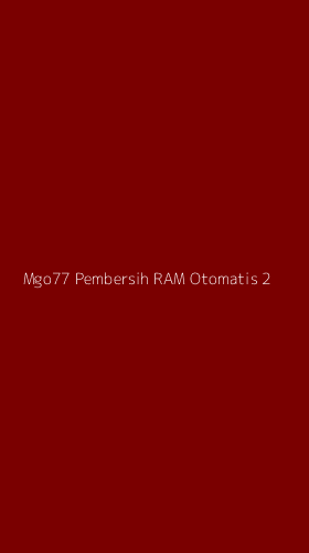 Tampilan Antarmuka Aplikasi Mgo77 Pembersih Ram Otomatis - 2