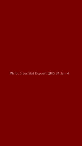 Tampilan Antarmuka Aplikasi Mh Ibc Situs Slot Deposit Qris 24 Jam - 4