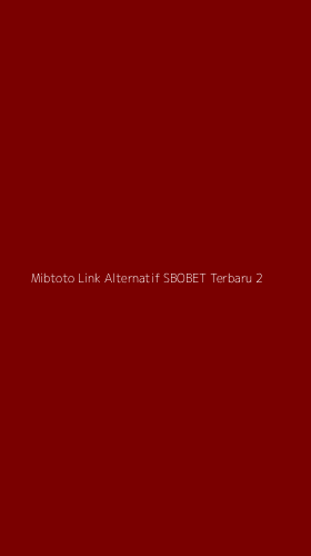 Tampilan Antarmuka Aplikasi Mibtoto Link Alternatif Sbobet Terbaru - 2