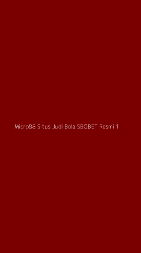 Tampilan Antarmuka Aplikasi Micro88 Situs Judi Bola Sbobet Resmi - 1