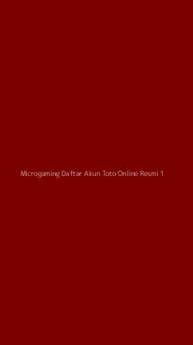Tampilan Antarmuka Aplikasi Microgaming Daftar Akun Toto Online Resmi - 1