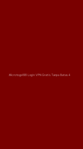 Tampilan Antarmuka Aplikasi Microtogel88 Login Vpn Gratis Tanpa Batas - 4