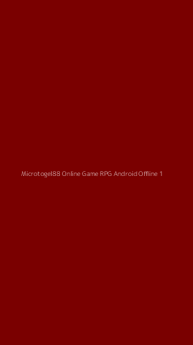 Tampilan Antarmuka Aplikasi Microtogel88 Online Game Rpg Android Offline - 1