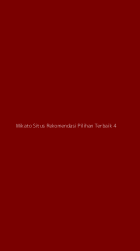 Tampilan Antarmuka Aplikasi Mikato Situs Rekomendasi Pilihan Terbaik - 4