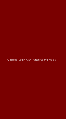 Tampilan Antarmuka Aplikasi Mikitoto Login Alat Pengembang Web - 3