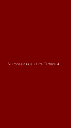 Tampilan Antarmuka Aplikasi Mikronesia Musik Lite Terbaru - 4