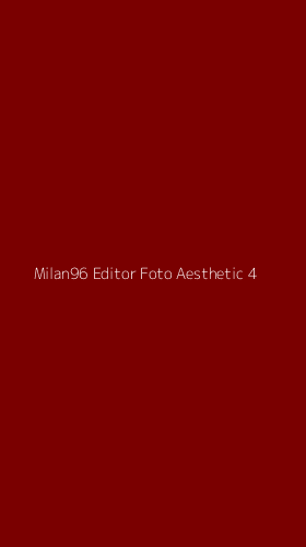 Tampilan Antarmuka Aplikasi Milan96 Editor Foto Aesthetic - 4