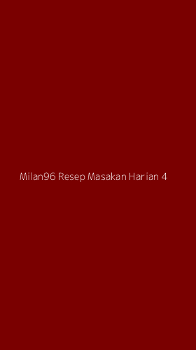 Tampilan Antarmuka Aplikasi Milan96 Resep Masakan Harian - 4