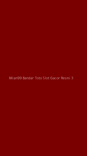 Tampilan Antarmuka Aplikasi Milan99 Bandar Toto Slot Gacor Resmi - 3