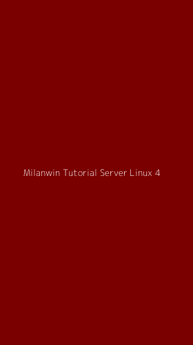 Tampilan Antarmuka Aplikasi Milanwin Tutorial Server Linux - 4