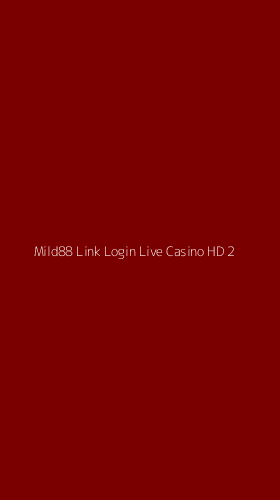 Tampilan Antarmuka Aplikasi Mild88 Link Login Live Casino Hd - 2