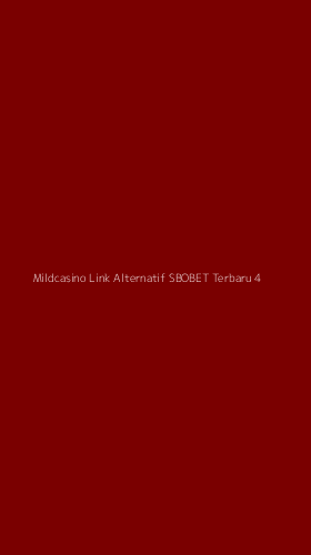 Tampilan Antarmuka Aplikasi Mildcasino Link Alternatif Sbobet Terbaru - 4