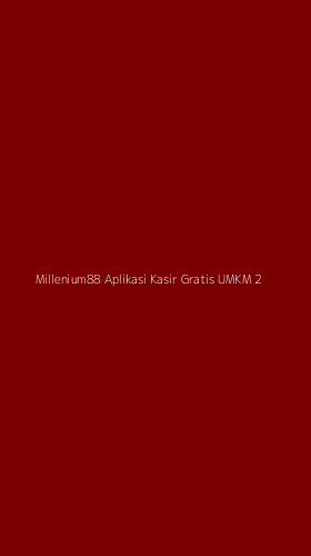 Tampilan Antarmuka Aplikasi Millenium88 Aplikasi Kasir Gratis Umkm - 2