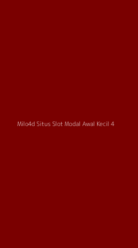 Tampilan Antarmuka Aplikasi Milo4d Situs Slot Modal Awal Kecil - 4